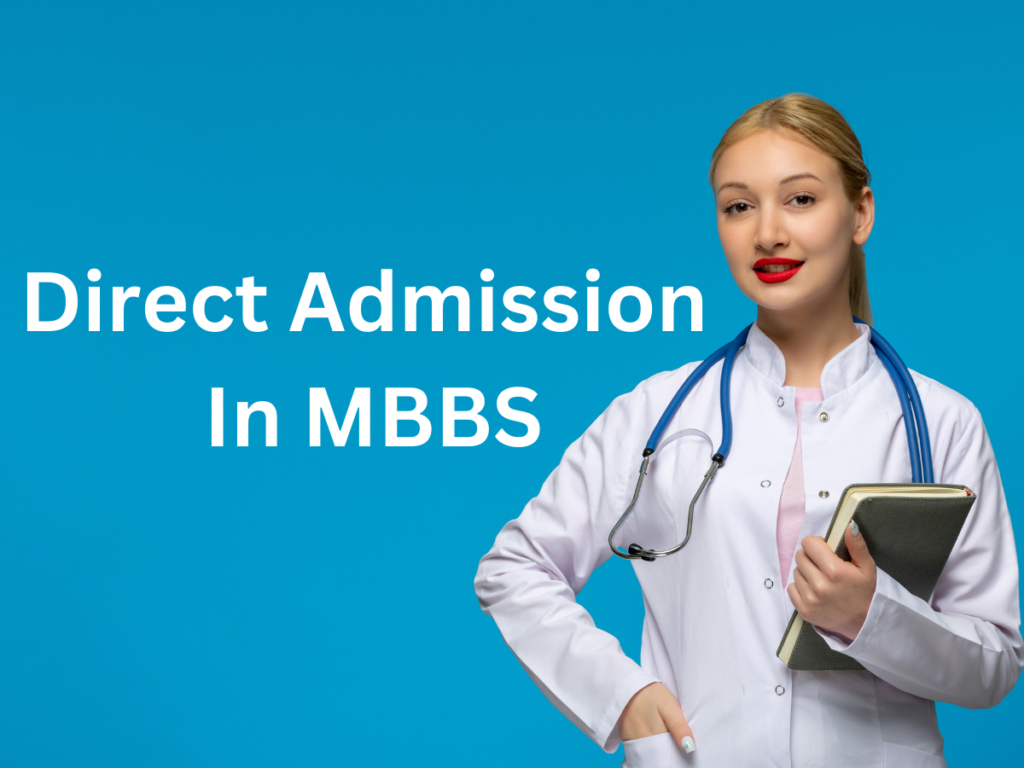 Direct Admission In MBBS