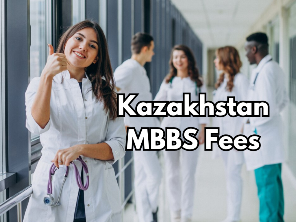 Kazakhstan MBBS Fees