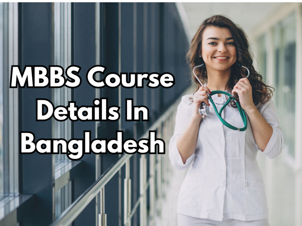 MBBS Course Details In Bangladesh