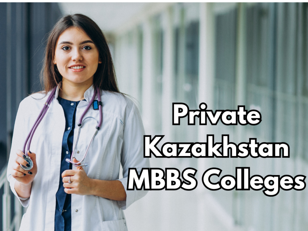 Private Kazakhstan MBBS Colleges