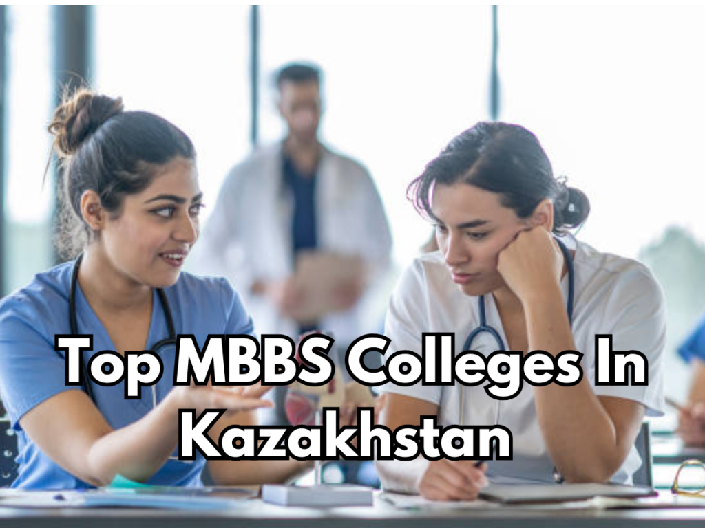 Top MBBS Colleges In Kazakhstan