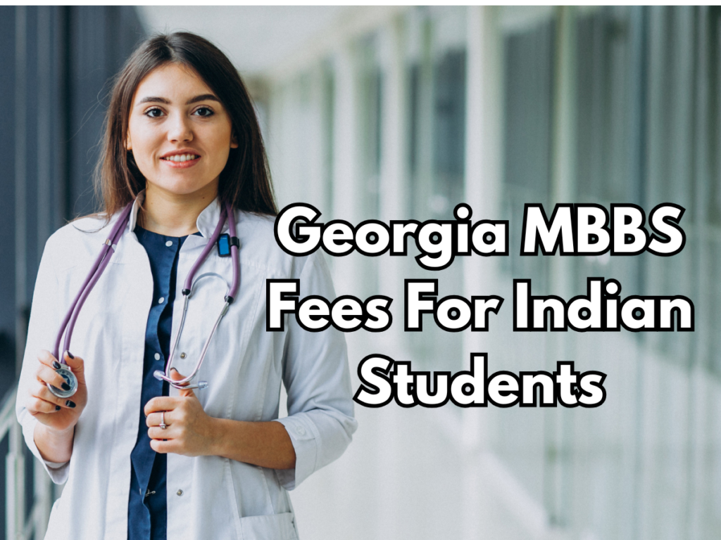 Georgia MBBS Fees For Indian Students