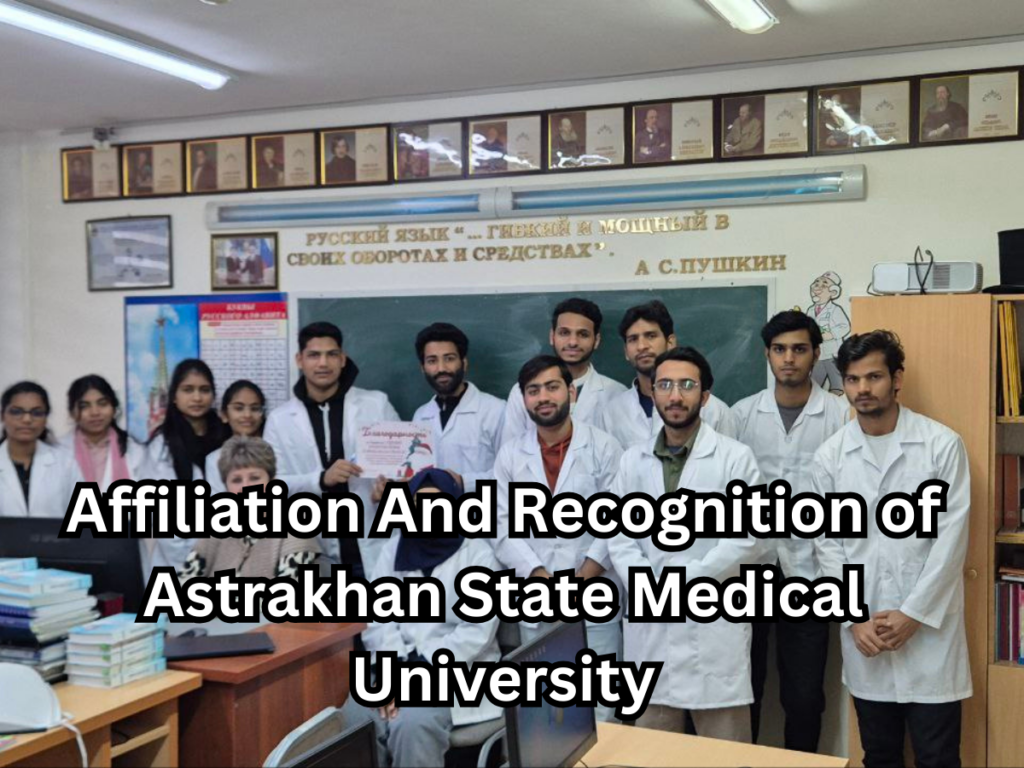 Affiliation And Recognition of Astrakhan State Medical University