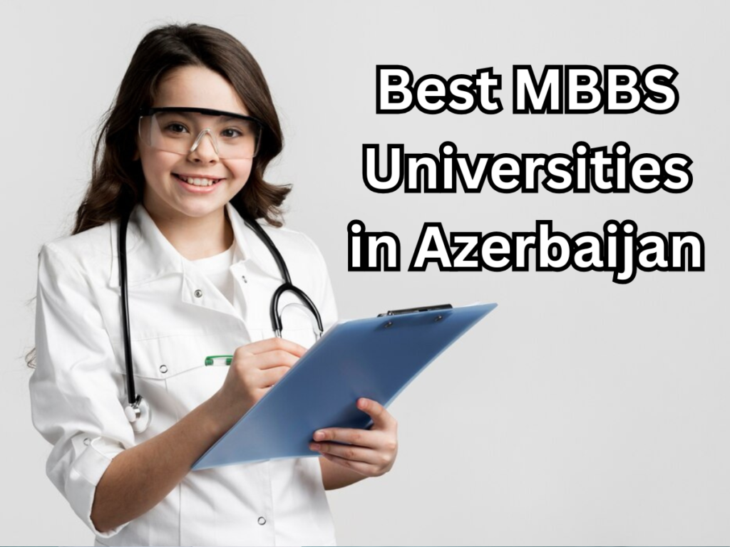 Best MBBS Universities in Azerbaijan