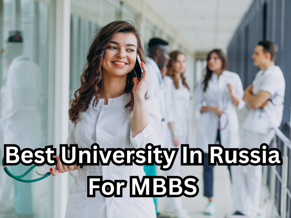 Best University In Russia For MBBS