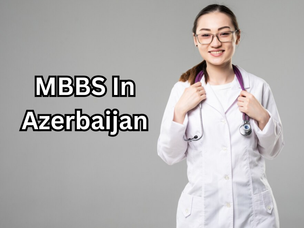 MBBS In Azerbaijan