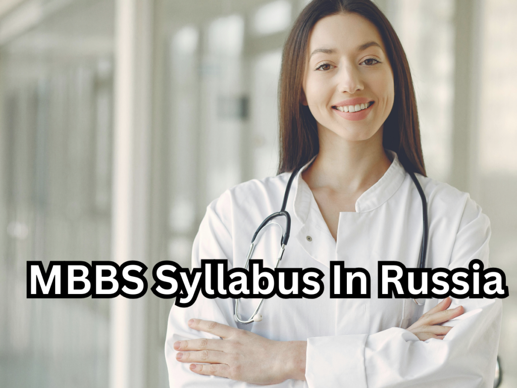 MBBS Syllabus In Russia