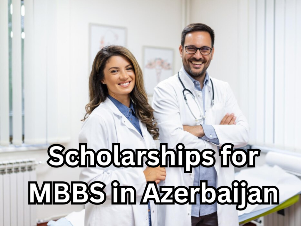 Scholarships for MBBS in Azerbaijan