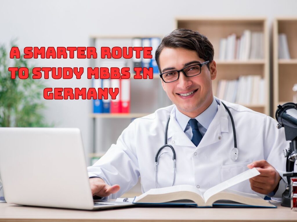 A Smarter Route to Study MBBS in Germany